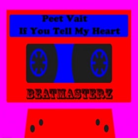 PEET VAIT - IF YOU TELL MY HEART